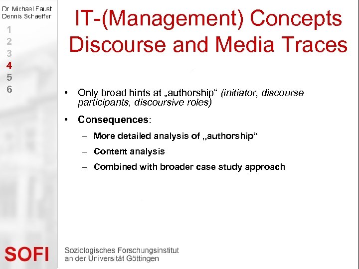 1 2 3 4 5 6 IT-(Management) Concepts Discourse and Media Traces • Only