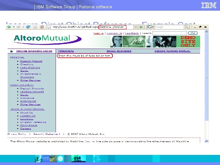 IBM Software Group | Rational software Insecure Direct Object Reference – Example Cont. 