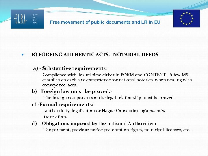 Free movement of public documents and LR in EU B) FOREING AUTHENTIC ACTS. -