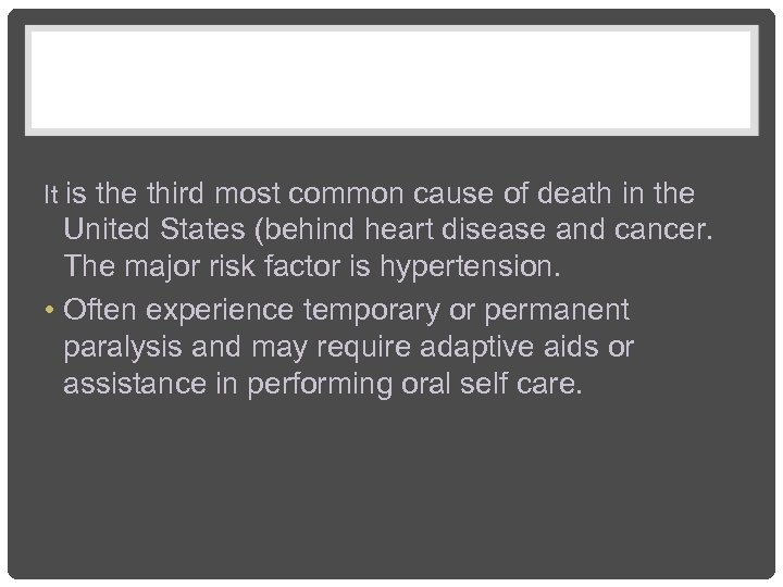 It is the third most common cause of death in the United States (behind