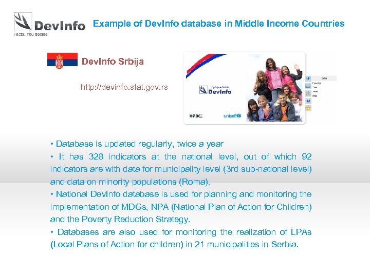 Example of Dev. Info database in Middle Income Countries Dev. Info Srbija http: //devinfo.