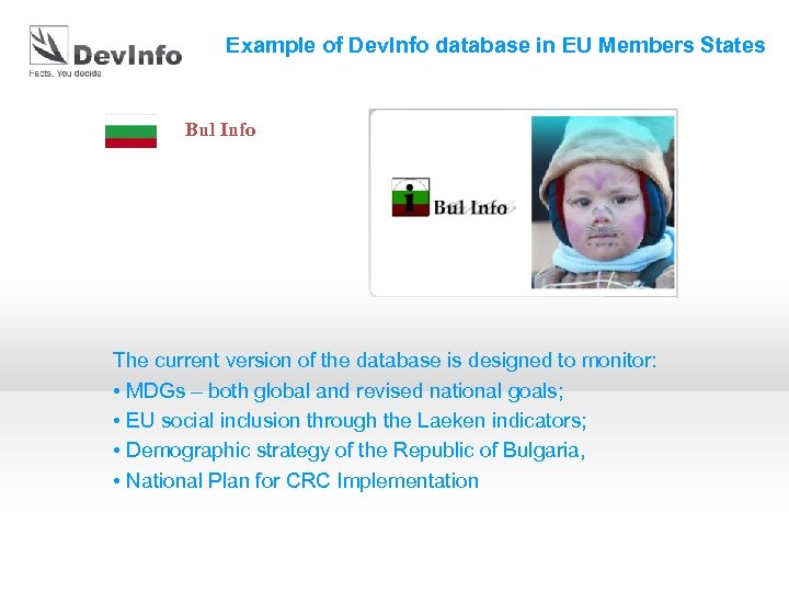 Example of Dev. Info database in EU Members States Bul Info The current version