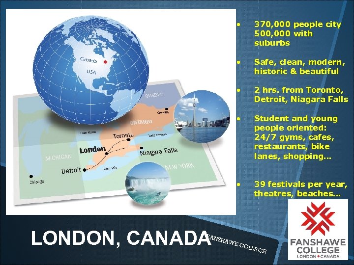  • • Student and young people oriented: 24/7 gyms, cafes, restaurants, bike lanes,