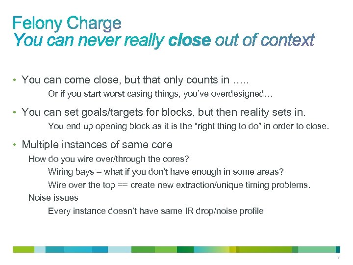  • You can come close, but that only counts in …. . Or