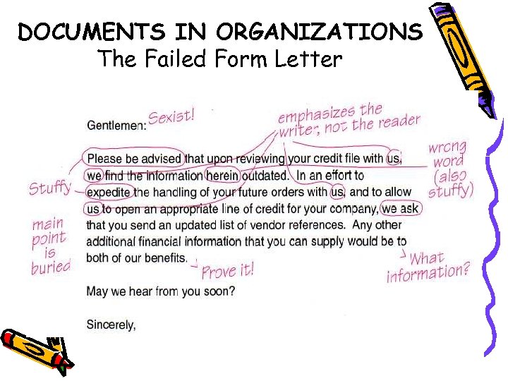 DOCUMENTS IN ORGANIZATIONS The Failed Form Letter 