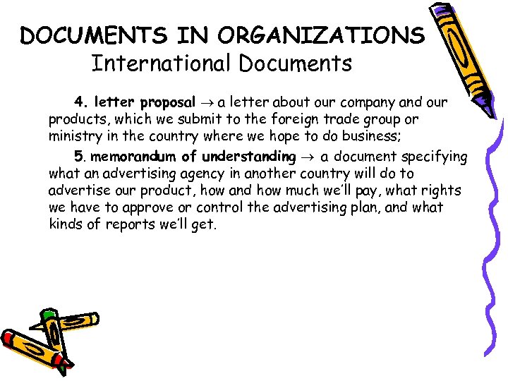 DOCUMENTS IN ORGANIZATIONS International Documents 4. letter proposal a letter about our company and