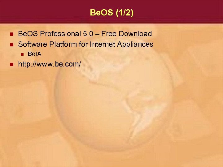 Be. OS (1/2) n n Be. OS Professional 5. 0 – Free Download Software