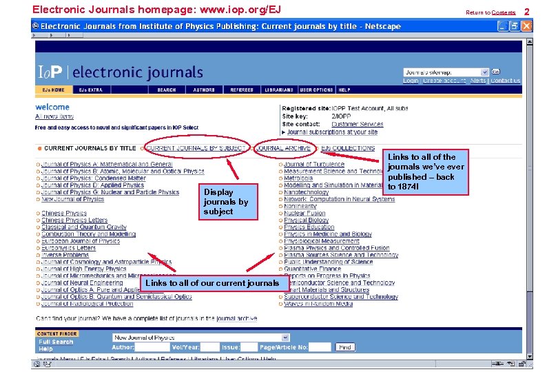 Electronic Journals homepage: www. iop. org/EJ Display journals by subject Links to all of