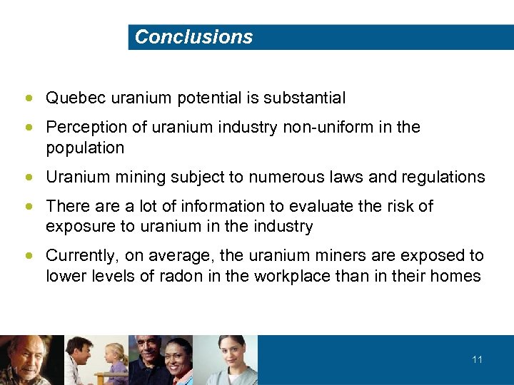 Conclusions · Quebec uranium potential is substantial · Perception of uranium industry non-uniform in