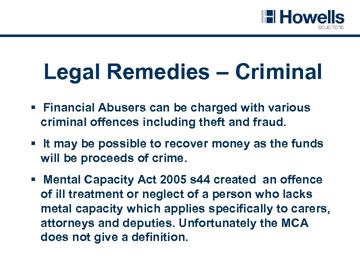 Legal Remedies – Criminal § Financial Abusers can be charged with various criminal offences