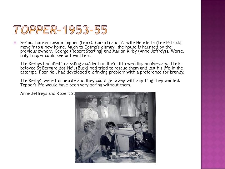  Serious banker Cosmo Topper (Leo G. Carroll) and his wife Henrietta (Lee Patrick)