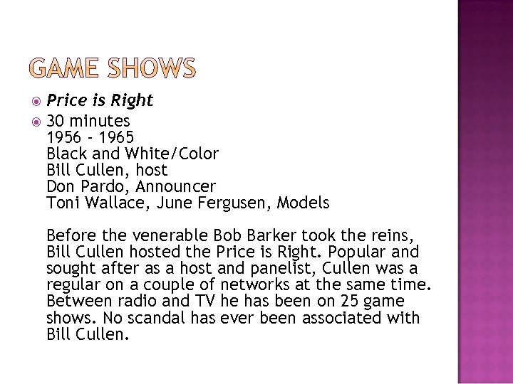 Price is Right 30 minutes 1956 - 1965 Black and White/Color Bill Cullen, host