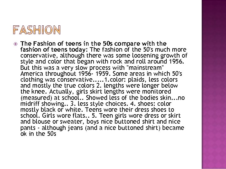  The Fashion of teens in the 50 s compare with the fashion of