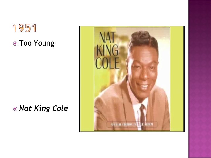  Too Young Nat King Cole 