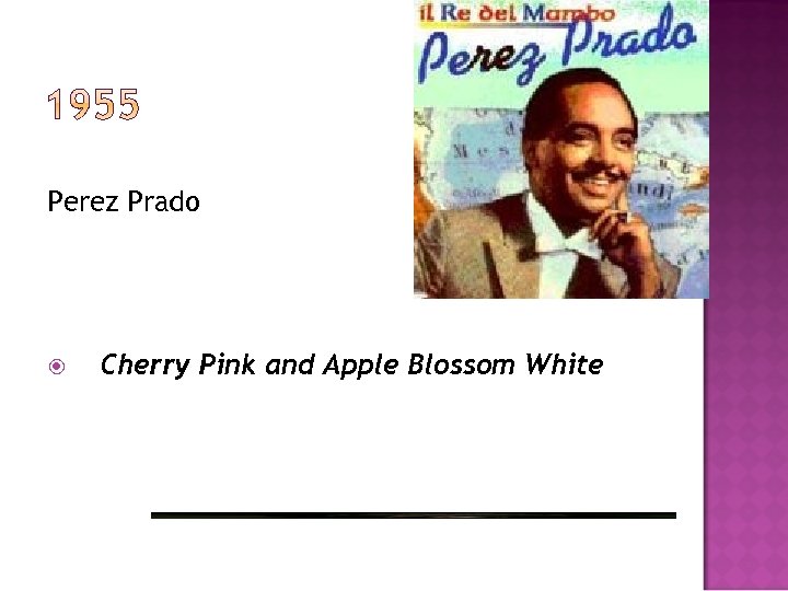 Perez Prado Cherry Pink and Apple Blossom White 