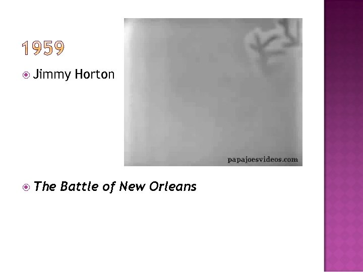  Jimmy The Horton Battle of New Orleans 