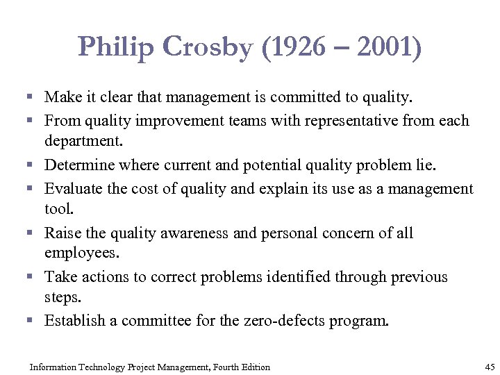 Philip Crosby (1926 – 2001) § Make it clear that management is committed to