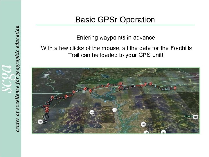Basic GPSr Operation Entering waypoints in advance With a few clicks of the mouse,