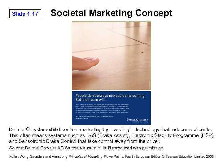 Slide 1. 17 Societal Marketing Concept Daimler. Chrysler exhibit societal marketing by investing in