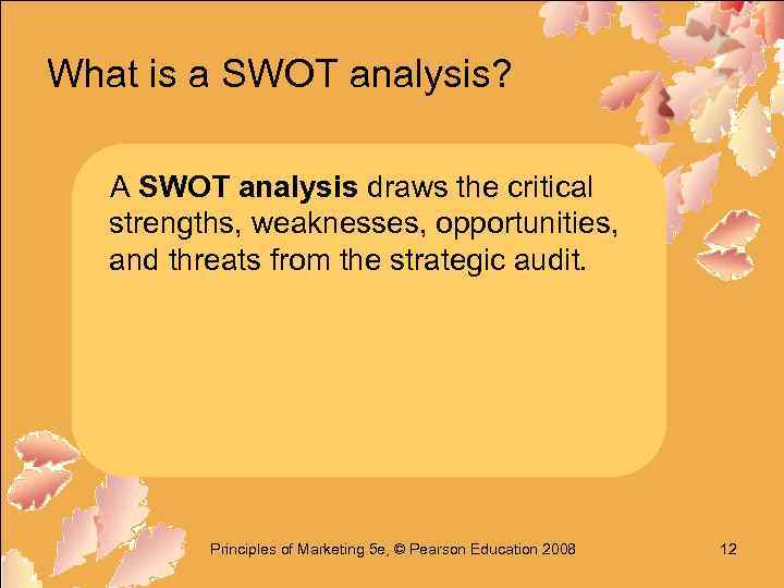 What is a SWOT analysis? A SWOT analysis draws the critical strengths, weaknesses, opportunities,