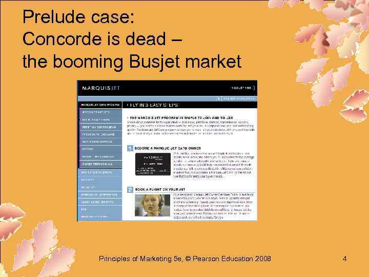 Prelude case: Concorde is dead – the booming Busjet market Principles of Marketing 5