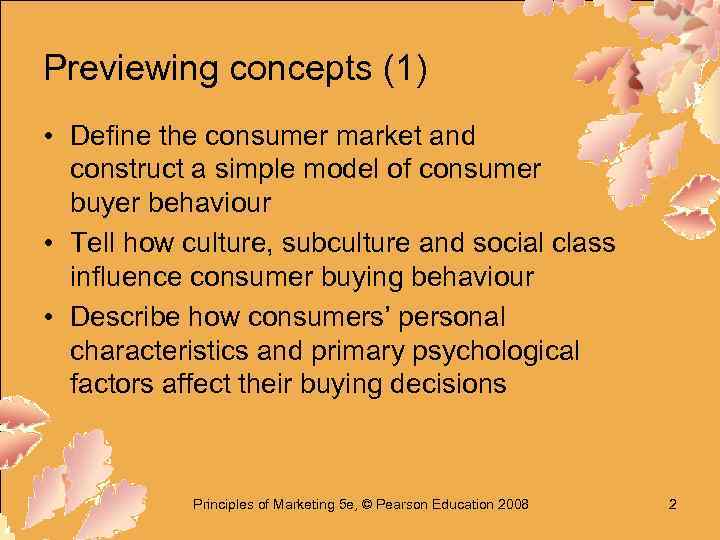 CHAPTER five Consumer markets Principles of Marketing FIFTH