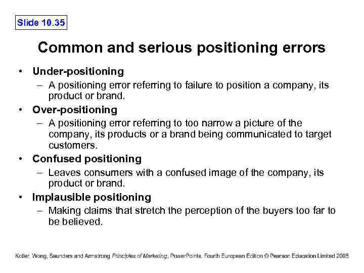 Slide 10. 35 Common and serious positioning errors • Under-positioning – A positioning error