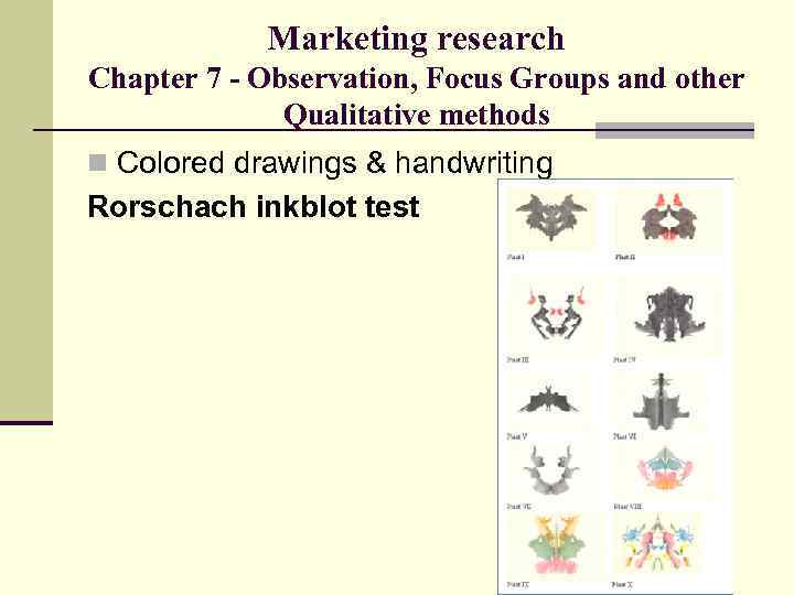 Marketing research Chapter 7 - Observation, Focus Groups and other Qualitative methods n Colored