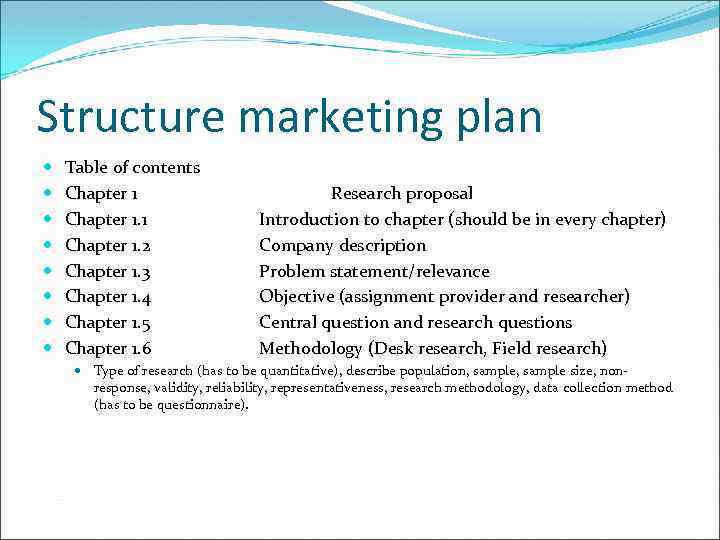 Structure marketing plan Table of contents Chapter 1. 1 Chapter 1. 2 Chapter 1.
