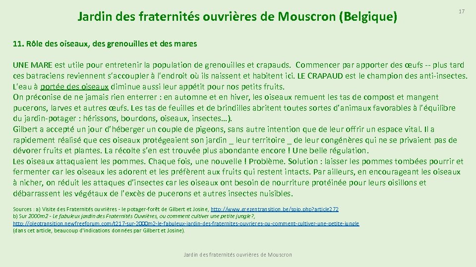 Jardin des fraternités ouvrières de Mouscron (Belgique) 17 11. Rôle des oiseaux, des grenouilles