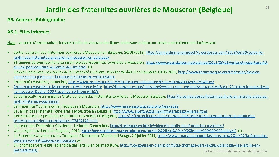 Jardin des fraternités ouvrières de Mouscron (Belgique) 38 A 5. Annexe : Bibliographie A