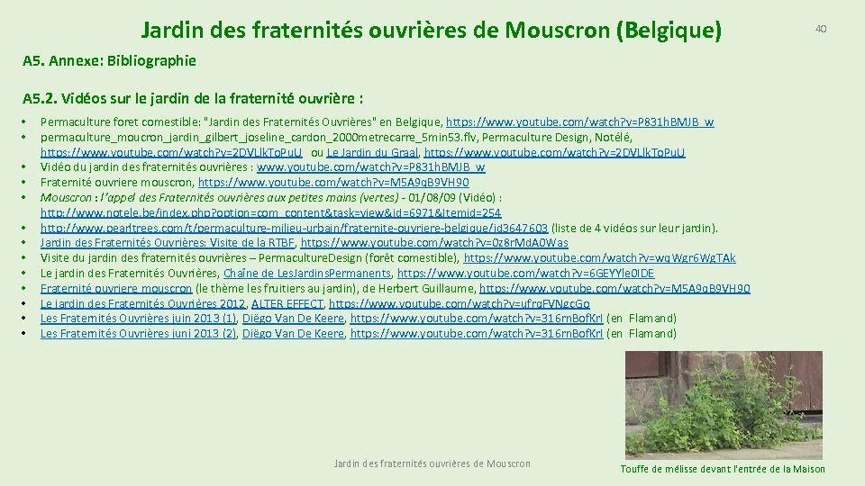 Jardin des fraternités ouvrières de Mouscron (Belgique) 40 A 5. Annexe: Bibliographie A 5.