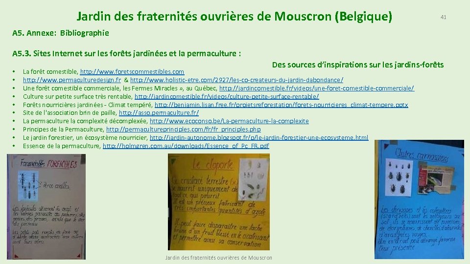 Jardin des fraternités ouvrières de Mouscron (Belgique) 41 A 5. Annexe: Bibliographie A 5.