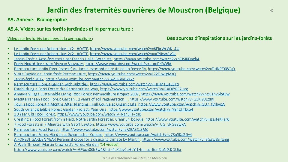 Jardin des fraternités ouvrières de Mouscron (Belgique) 42 A 5. Annexe: Bibliographie A 5.