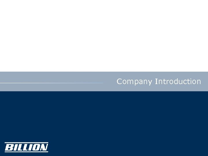 ? Company Introduction 2 ? 2012 Billion Electric Co. , Ltd. 