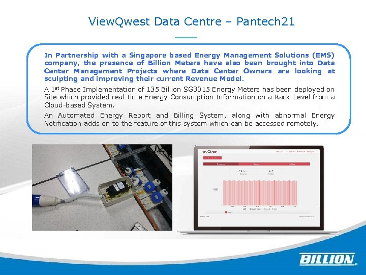 View. Qwest Data Centre – Pantech 21 In Partnership with a Singapore based Energy
