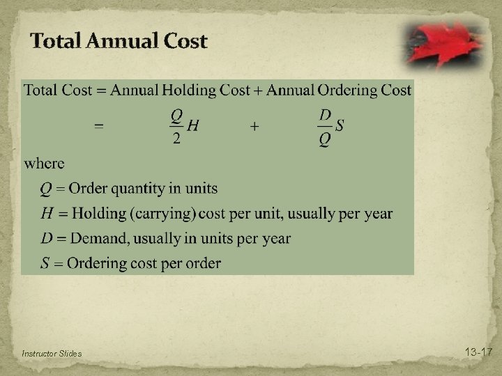 Total Annual Cost Instructor Slides 13 -17 