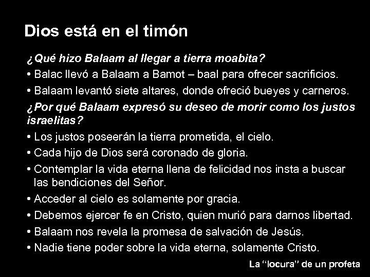 Dios está en el timón ¿Qué hizo Balaam al llegar a tierra moabita? •