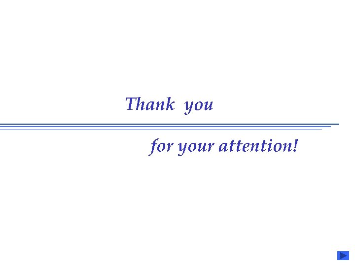 Thank you for your attention! 