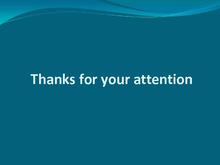 Thanks for your attention 