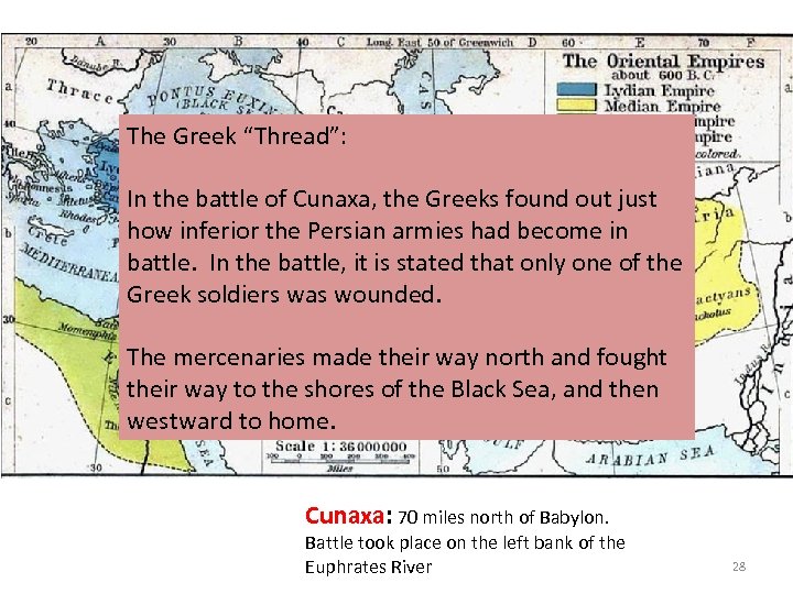 The Greek “Thread”: In the battle of Cunaxa, the Greeks found out just how