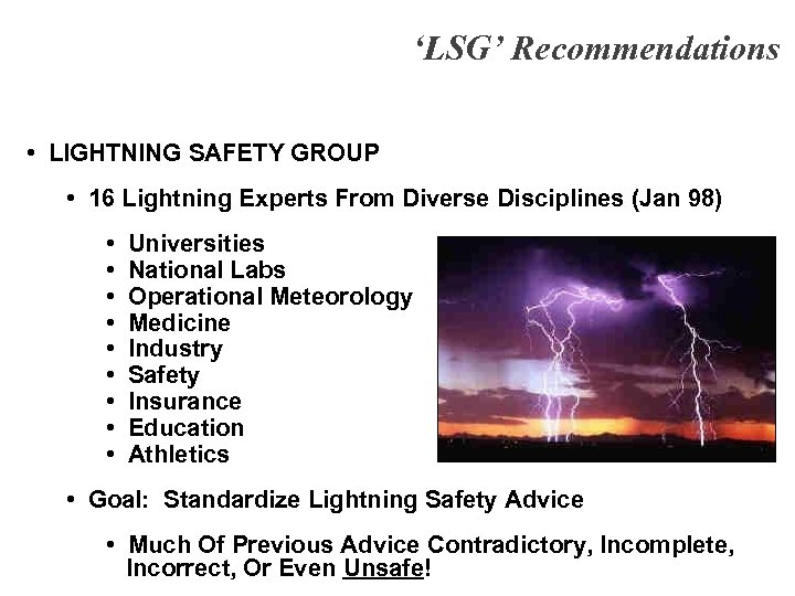 ‘LSG’ Recommendations • LIGHTNING SAFETY GROUP • 16 Lightning Experts From Diverse Disciplines (Jan