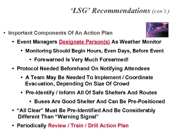 ‘LSG’ Recommendations (con’t. ) • Important Components Of An Action Plan • Event Managers