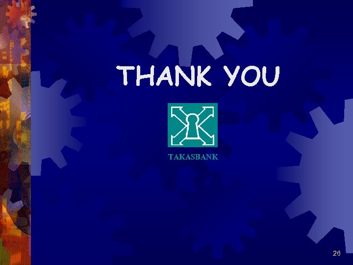 THANK YOU TAKASBANK 26 