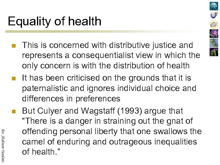 Equality of health n n n Dr. Shahram Yazdani This is concerned with distributive
