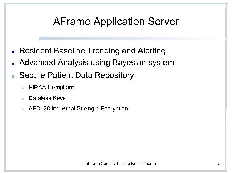 AFrame Application Server Resident Baseline Trending and Alerting Advanced Analysis using Bayesian system Secure