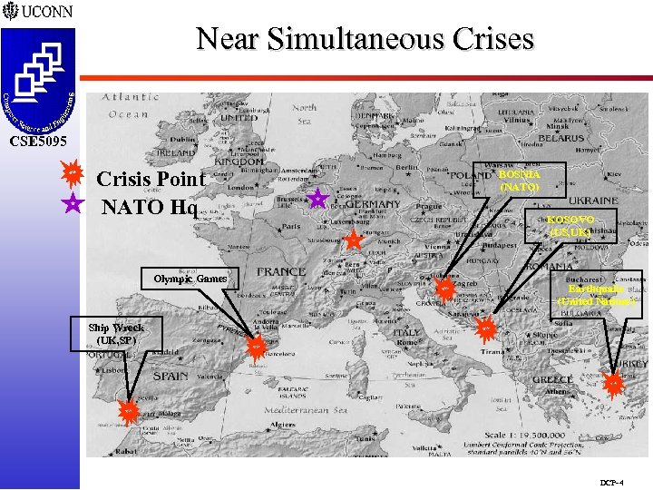 Near Simultaneous Crises CSE 5095 Crisis Point NATO Hq Olympic Games BOSNIA (NATO) KOSOVO