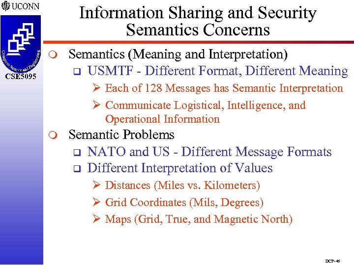 Information Sharing and Security Semantics Concerns m CSE 5095 Semantics (Meaning and Interpretation) q