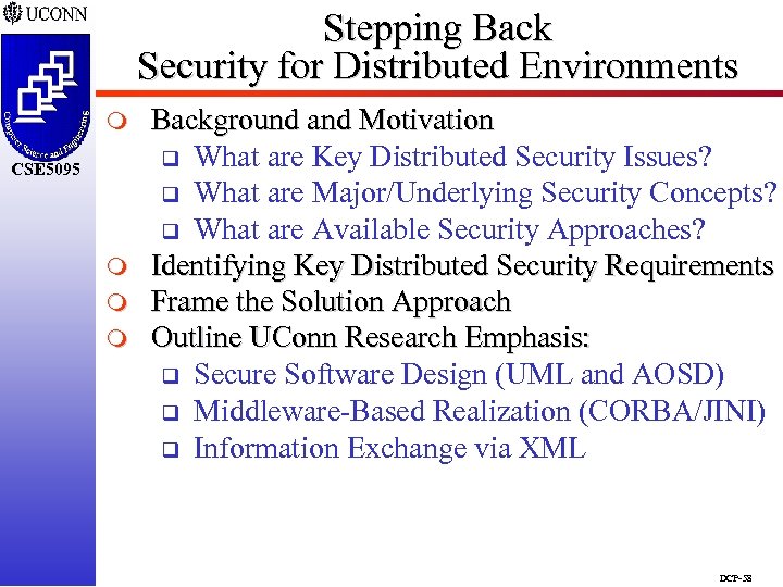 Stepping Back Security for Distributed Environments m CSE 5095 m m m Background and