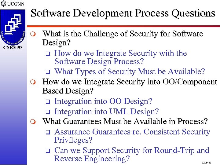 Software Development Process Questions m CSE 5095 m m What is the Challenge of